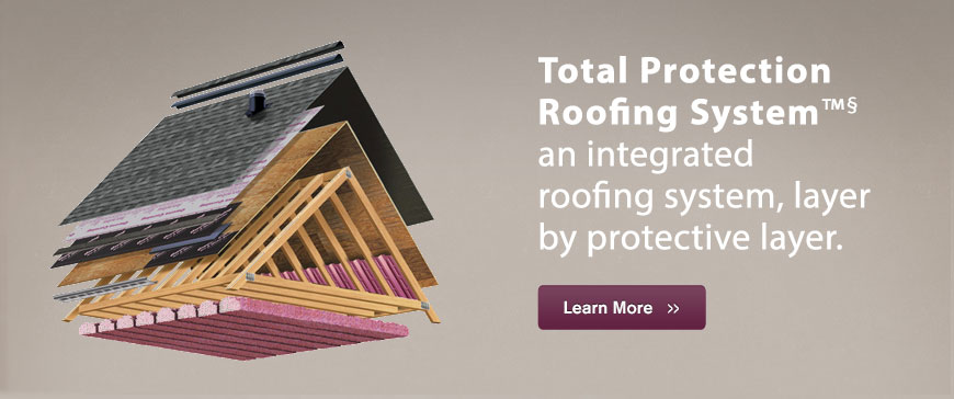 Total Protection Roofing SystemTM banner